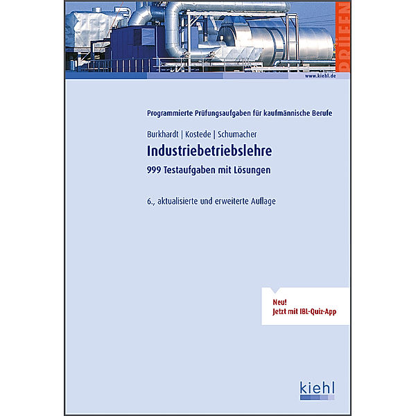 Industriebetriebslehre, Fritz Burkhardt, Wilhelm Kostede, Bernt Schumacher