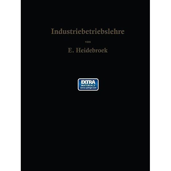 Industriebetriebslehre, E. Heidebroek