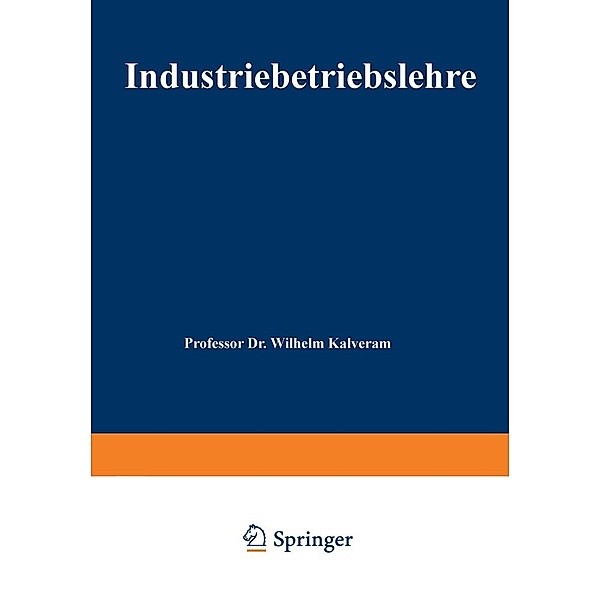 Industriebetriebslehre, Wilhelm Kalveram