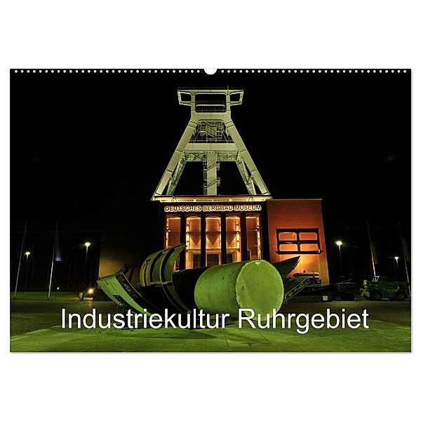Industriekultur Ruhrgebiet (Wandkalender 2024 DIN A2 quer), CALVENDO Monatskalender, Andreas von Sannowitz