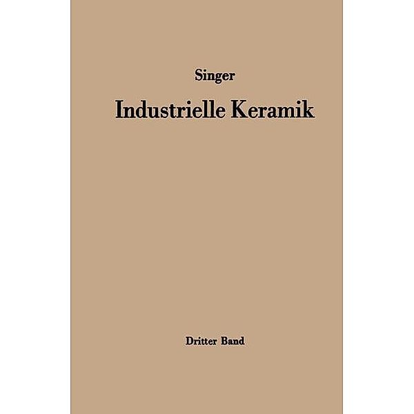 Industrielle Keramik, Felix Singer, Sonja S. Singer