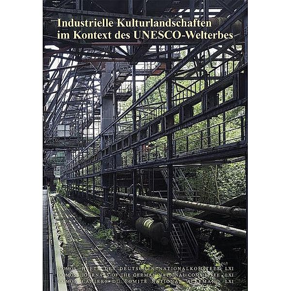 Industrielle Kulturlandschaften des UNESCO-Welterbes