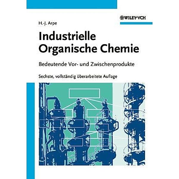 Industrielle Organische Chemie, Hans-Jürgen Arpe