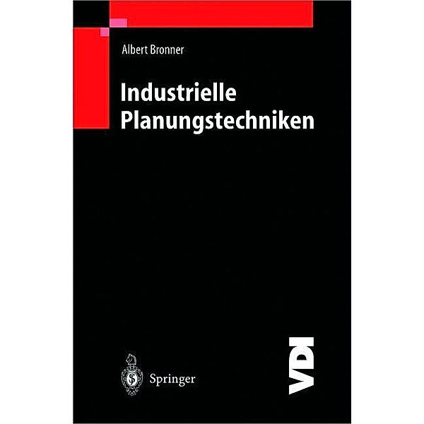 Industrielle Planungstechniken, Albert Bronner