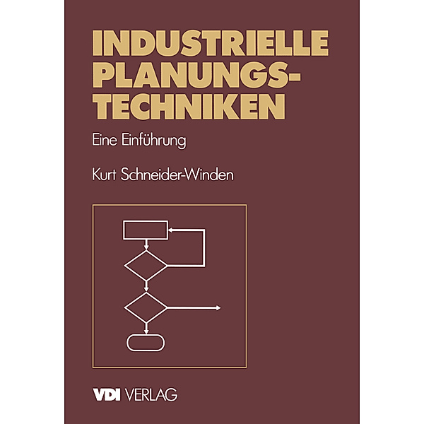 Industrielle Planungstechniken, Kurt Schneider-Winden