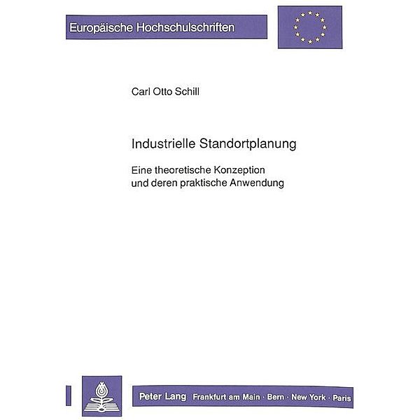 Industrielle Standortplanung, Carl Otto Schill