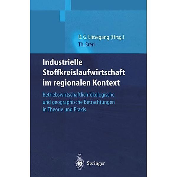 Industrielle Stoffkreislaufwirtschaft im regionalen Kontext, Thomas Sterr