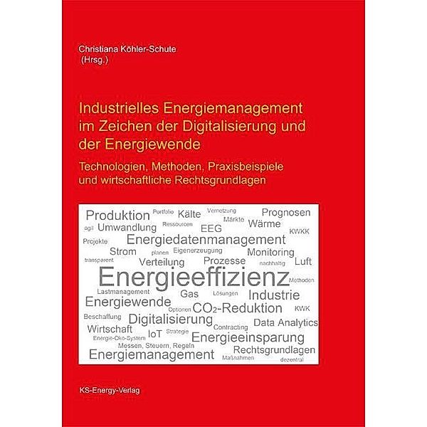 Industrielles Energiemanagement im Zeichen der Digitalisierung und der Energiewende