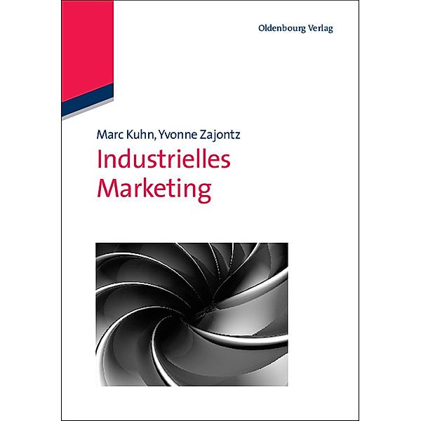 Industrielles Marketing, Marc Kuhn, Yvonne Zajontz
