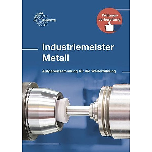 Industriemeister Metall, Roland Gomeringer, Volker Menges, Thomas Rapp, Andreas Stenzel