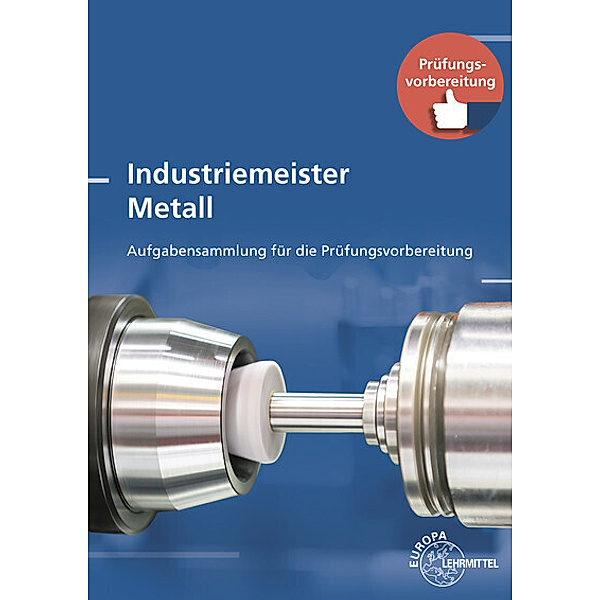 Industriemeister Metall, Roland Gomeringer, Volker Menges, Thomas Rapp, Andreas Stenzel