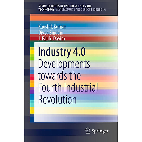 Industry 4.0, Kaushik Kumar, Divya Zindani, J. Paulo Davim