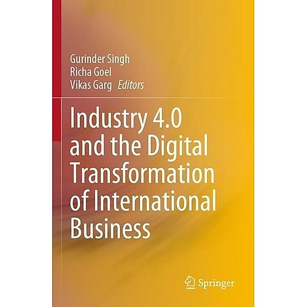 Industry 4.0 and the Digital Transformation of International Business