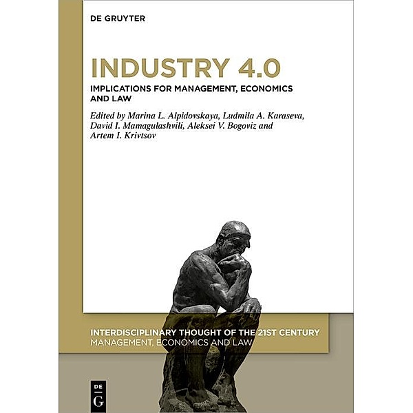 Industry 4.0 / Interdisciplinary Thought of the 21st Century Bd.4