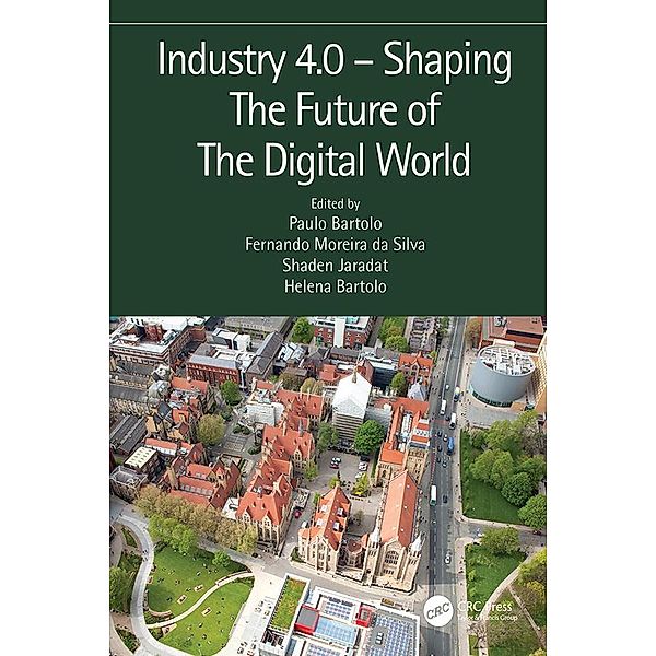 Industry 4.0 - Shaping The Future of The Digital World