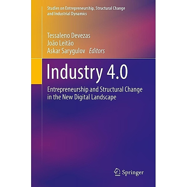 Industry 4.0 / Studies on Entrepreneurship, Structural Change and Industrial Dynamics