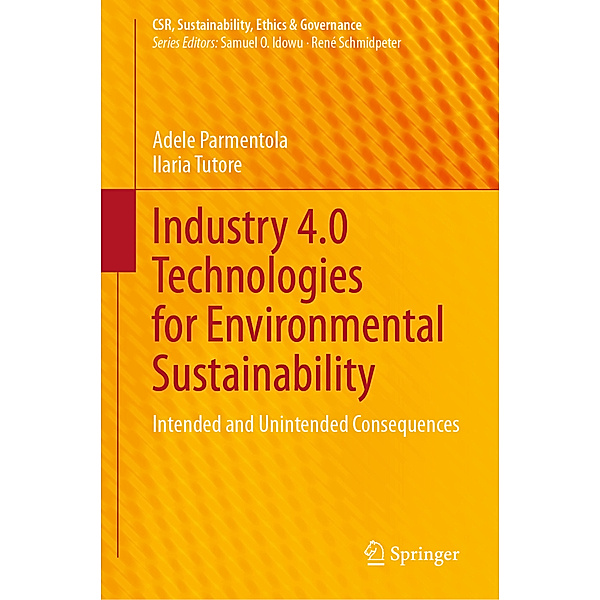 Industry 4.0 Technologies for Environmental Sustainability, Adele Parmentola, Ilaria Tutore