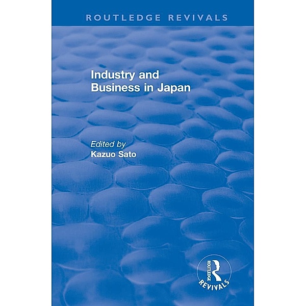 Industry and Bus in Japan / Routledge Revivals, Kazuo Sato