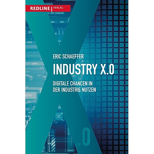 Industry X.0, Eric Schaeffer