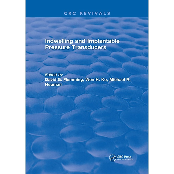 Indwelling and Implantable Pressure Transducers, D. G. Flemming