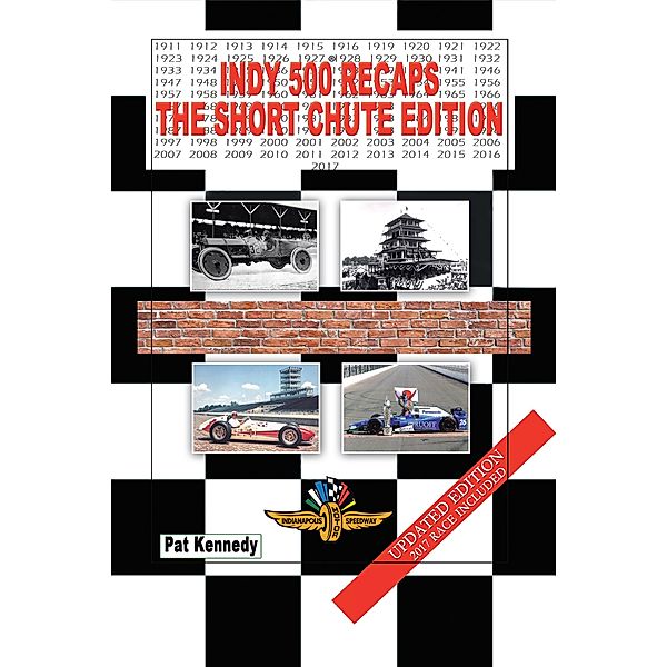 Indy 500 Recaps, Pat Kennedy