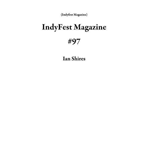 IndyFest Magazine #97, Ian Shires