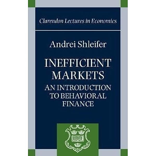 Inefficient Markets, Andrei Shleifer