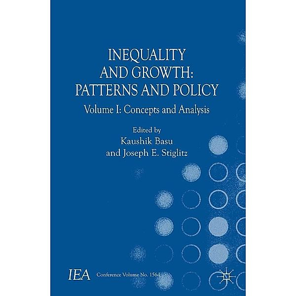 Inequality and Growth: Patterns and Policy / International Economic Association Series