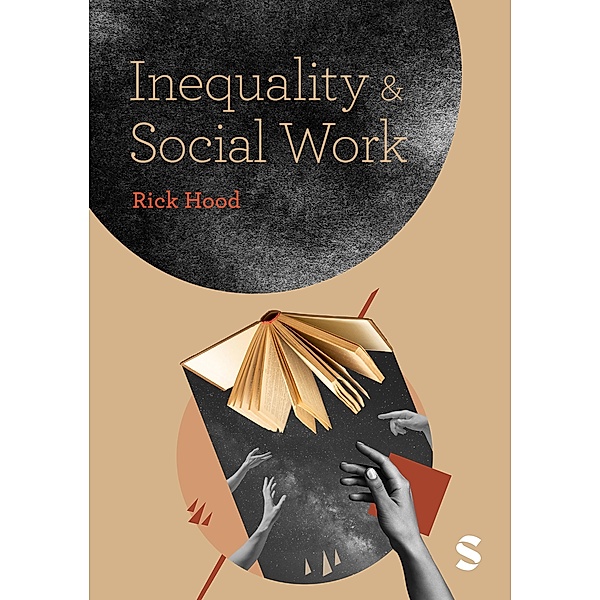 Inequality and Social Work, Rick Hood