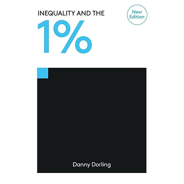 Inequality and the 1%, Danny Dorling
