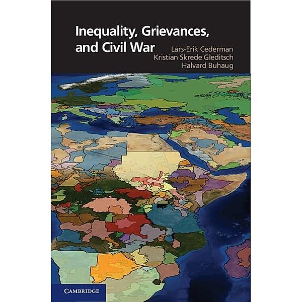 Inequality, Grievances, and Civil War / Cambridge Studies in Contentious Politics, Lars-Erik Cederman