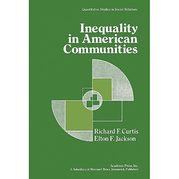 Inequality in American Communities, Richard F. Curtis, Elton F. Jackson