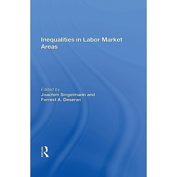 Inequality In Labor Market Areas, Joachim Singelmann