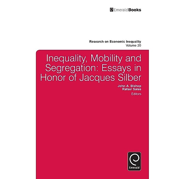 Inequality, Mobility, and Segregation / Emerald Group Publishing Limited