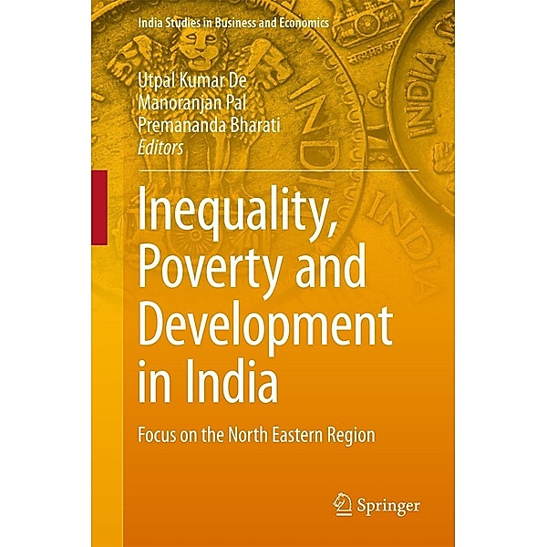 Inequality, Poverty and Development in India / India Studies in Business and Economics