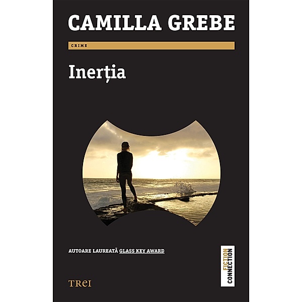 Inertia / Fiction Connection, Camilla Grebe