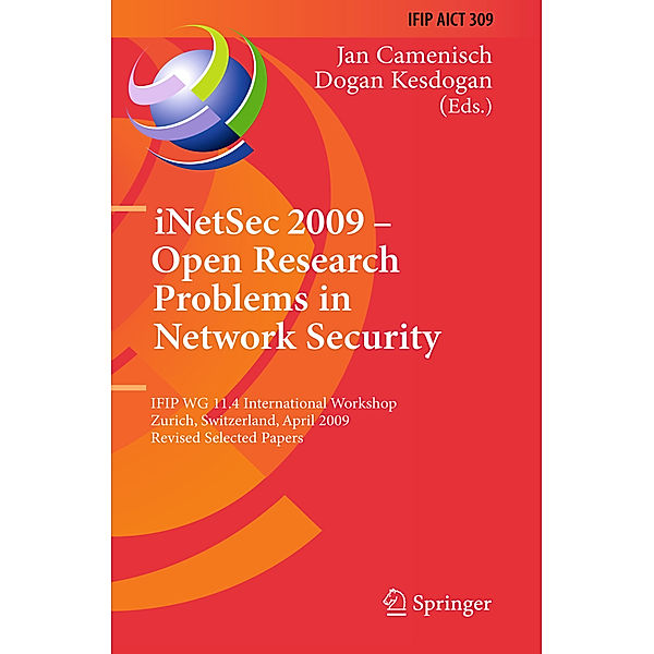 iNetSec 2009 - Open Research Problems in Network Security