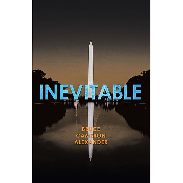 Inevitable, Bruce Cameron Alexander