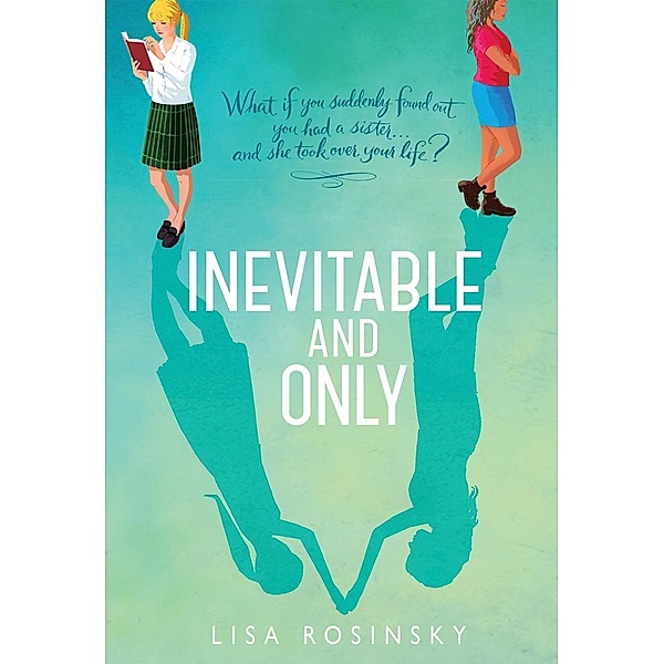 Inevitable and Only, Lisa Rosinsky