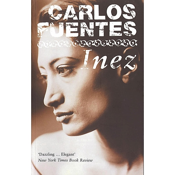 Inez, Carlos Fuentes