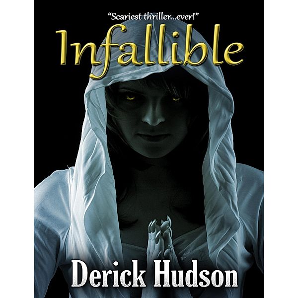 Infallible, Derick Hudson
