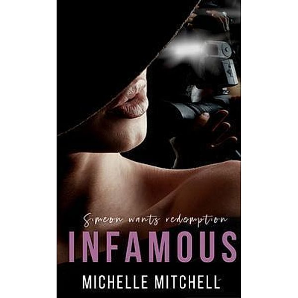 Infamous / Author Michelle Mitchell, Michelle Mitchell