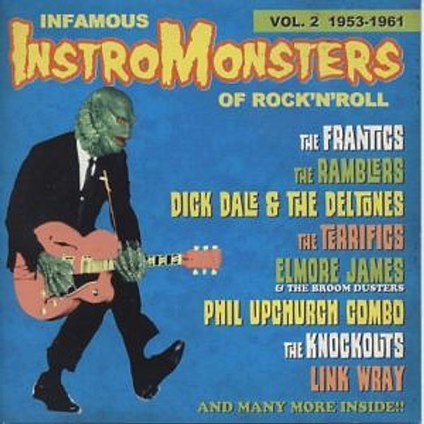 Infamous Instro-Monsters Vol.2, Diverse Interpreten