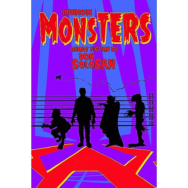 Infamous Monsters, Don Solosan