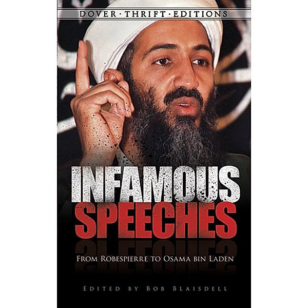 Infamous Speeches / Dover Thrift Editions: Speeches/Quotations