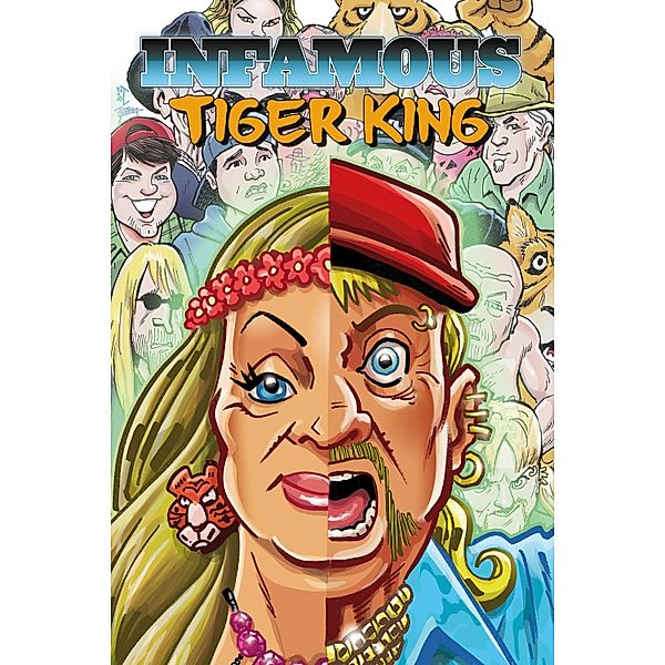 Infamous: Tiger King: The Ultimate Exotic Edition, Michael Frizell