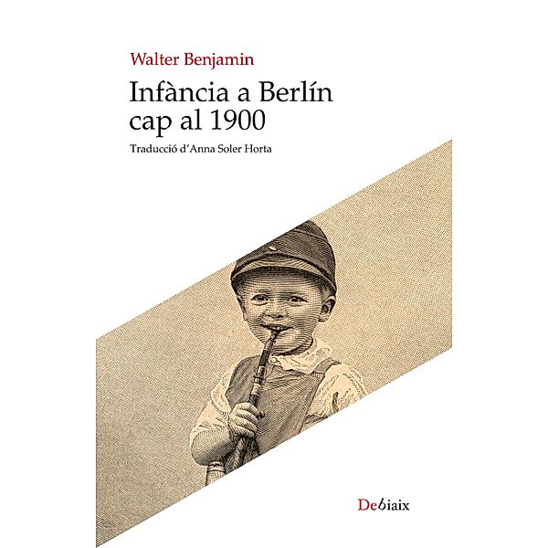 Infància a Berlín cap al 1900, Walter Benjamin