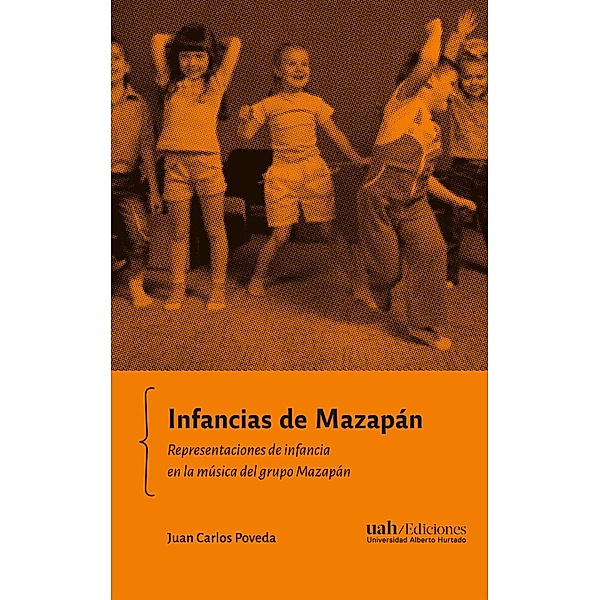 Infancias de Mazapán, Juan Carlos Poveda