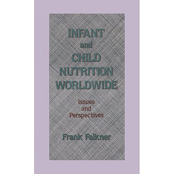Infant and Child Nutrition Worldwide, Frank Falkner