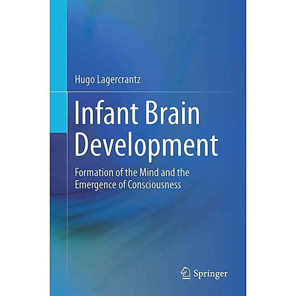 Infant Brain Development, Hugo Lagercrantz